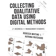 Collecting Qualitative Data Using Digital Methods