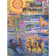 Blind Witness: Three American Operas