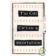 T'Ai Chi Ch'Uan and Meditation