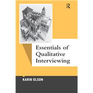 Essentials of Qualitative Interviewing