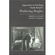 Approaches to Teaching Emily Bronte's Wuthering Heights