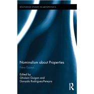 Nominalism about Properties: New Essays