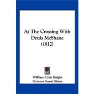 At the Crossing With Denis Mcshane
