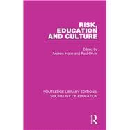 Risk, Education and Culture