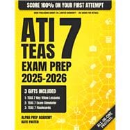 ATI TEAS Exam Prep: The Most Complete and Simplified Study Guide on How to Prepare for the Current Exam in 1 Week and Score 100% on Your First Try (ATI TEAS Aligned Exam Simulator - Access Included),9798398819939