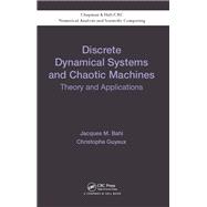 Discrete Dynamical Systems and Chaotic Machines