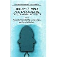 Theory of Mind And Language in Developmental Contexts