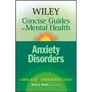 Wiley Concise Guides to Mental Health Anxiety Disorders,9780471779940