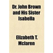 Dr. John Brown and His Sister Isabella