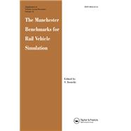 The Manchester Benchmarks for Rail Vehicle Simulation