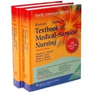 Brunner and Suddarth's Textbook of Medical Surgical Nursing, North American Edition : In Two Volumes
