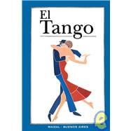 El Tango/ The Tango