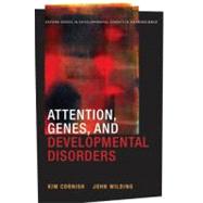 Attention, Genes, and Developmental Disorders