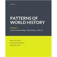 PATTERNS OF WORLD HISTORY Volume 2 Lower Columbia College - World History - HIST 127 Custom Edition
