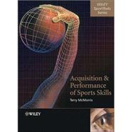 Acquisition and Performance of Sports Skills