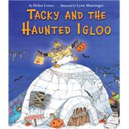 Tacky and the Haunted Igloo