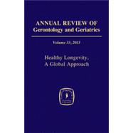 Annual Review of Gerontology and Geriatrics, 2013