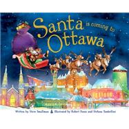 Santa Is Coming to Ottawa