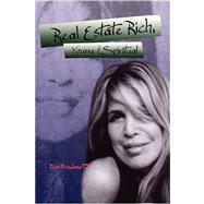 Real Estate Rich, Young, and Spiritual