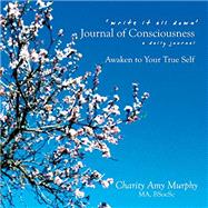 Write it all down - Journal of Consciousness - A daily journal