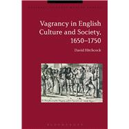 Vagrancy in English Culture and Society, 1650-1750