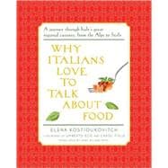 Why Italians Love to Talk about Food