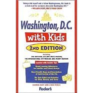 Washington, D.C. with Kids, 2nd Edition
