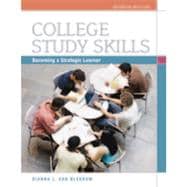 College Study Skills: Becoming a Strategic Learner, 7th Edition