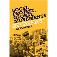 Local Protests, Global Movements