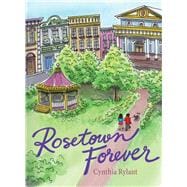 Rosetown Forever