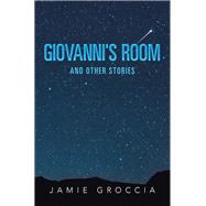 Giovanni's Room and Other Stories