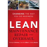 Lean Maintenance Repair and Overhaul