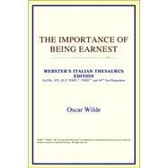 The Importance of Being Earnest: Webster's Italian Thesaurus Edition