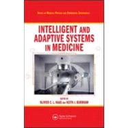 Intelligent And Adaptive Systems in Medicine