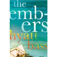 The Embers; A Novel
