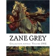 Zane Grey, Collection Novels