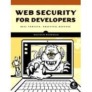 Web Security for Developers Real Threats, Practical Defense