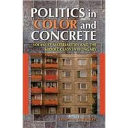 Politics in Color and Concrete