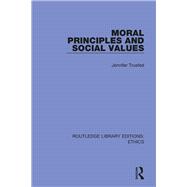 Moral Principles and Social Values