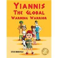 Yiannis The Global Warming Warrior