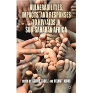 Vulnerabilities, Impacts, and Responses to HIV/AIDS in Sub-Saharan Africa