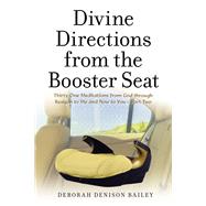 Divine Directions from the Booster Seat