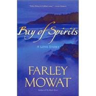 Bay of Spirits : A Love Story