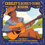 Charley's Honky-Tonk Mission
