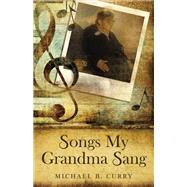 Songs My Grandma Sang