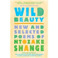 Wild Beauty New and Selected Poems