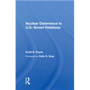 Nuclear Deterrence in U.s.-soviet Relations
