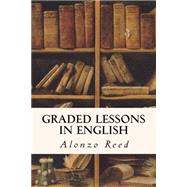 Graded Lessons in English