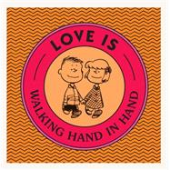 Love Is Walking Hand in Hand