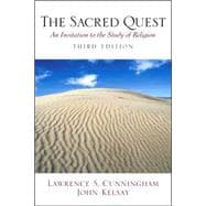 Sacred Quest, The: An Invitation to the Study of Religion